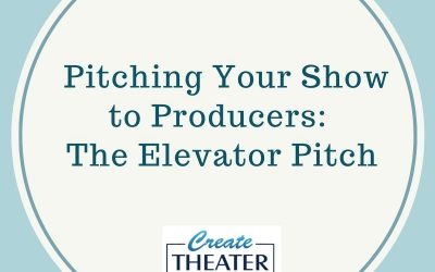 Pitching Your Show to Producers: The Elevator Pitch