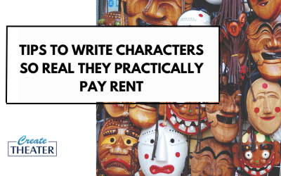 Tips to Write Characters So Real They Practically Pay Rent
