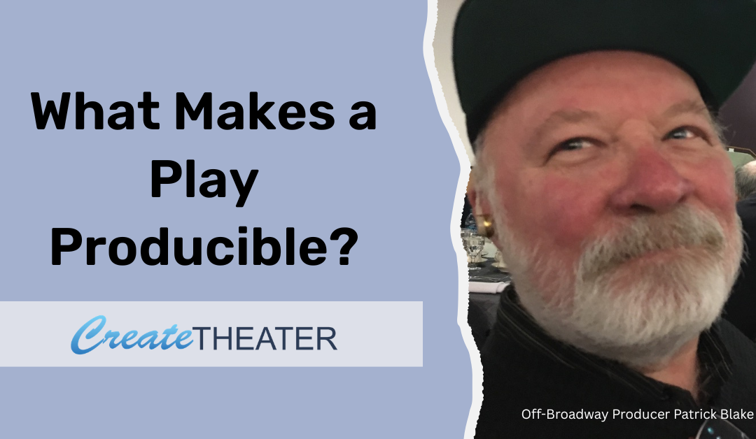 What Makes a Play Producible?