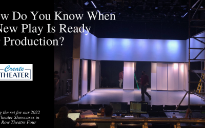 How Do You Know When a New Play Is Ready for Production?